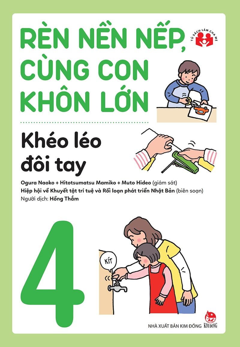 Rèn nền nếp, cùng con khôn lớn - Khéo léo đôi tay
