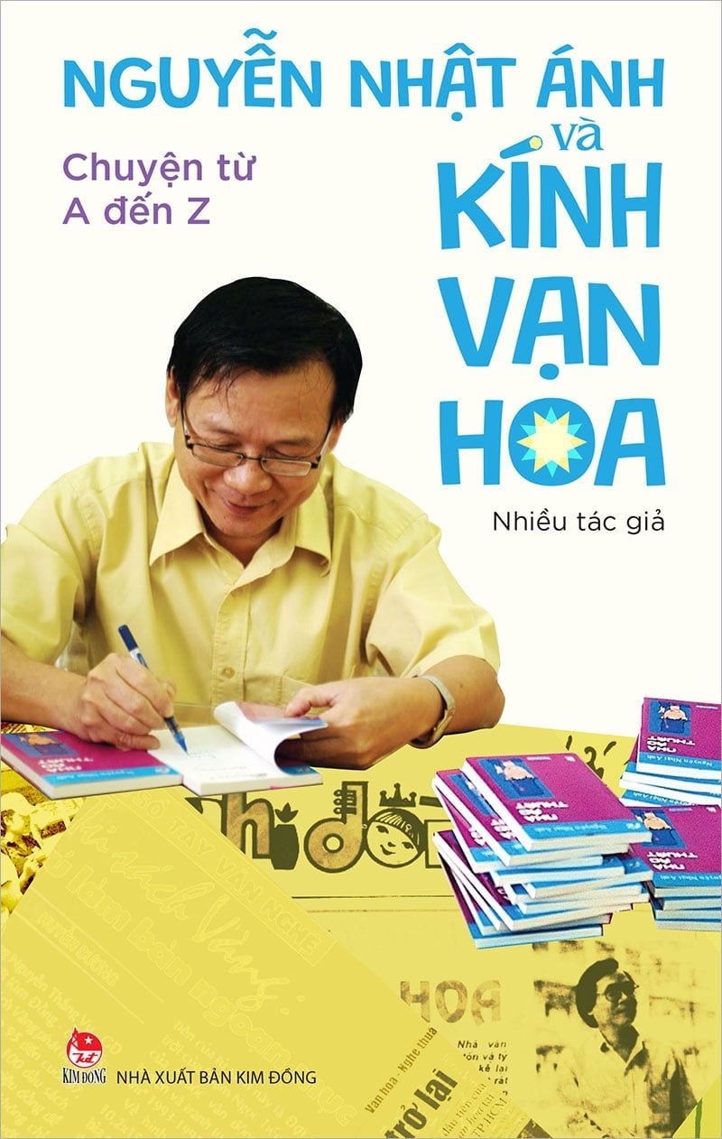 Nguyễn Nhật Ánh và Kính Vạn Hoa - chuyện từ A đến Z